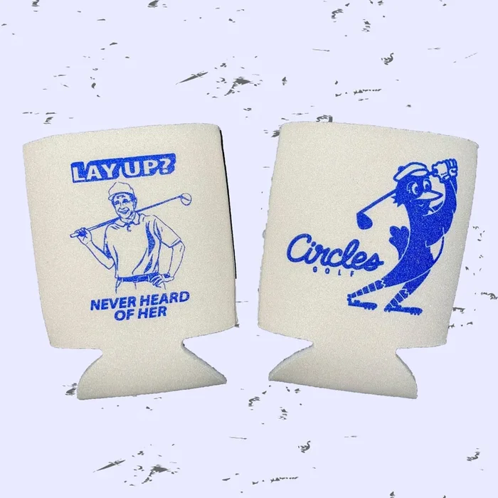Can Cooler – Lay Up Never Heard Of Her