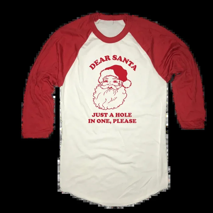 Dear Santa Just A Hole In One Please – Golf Raglan Shirt